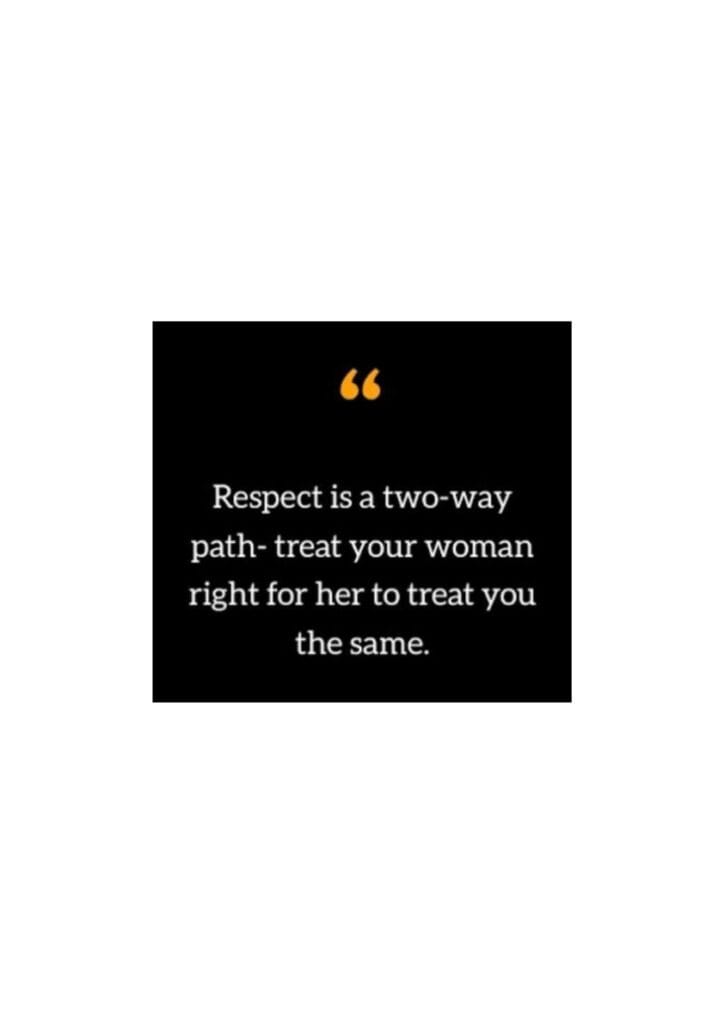 Respect your Woman