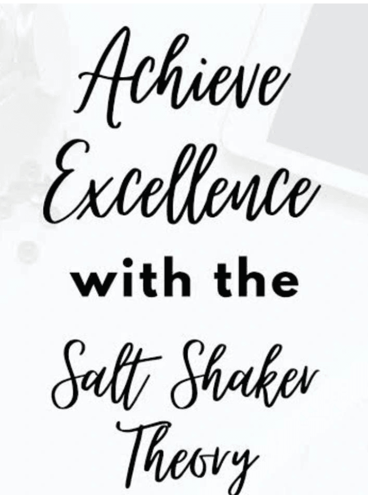 The Salt Shaker theory of leadership
