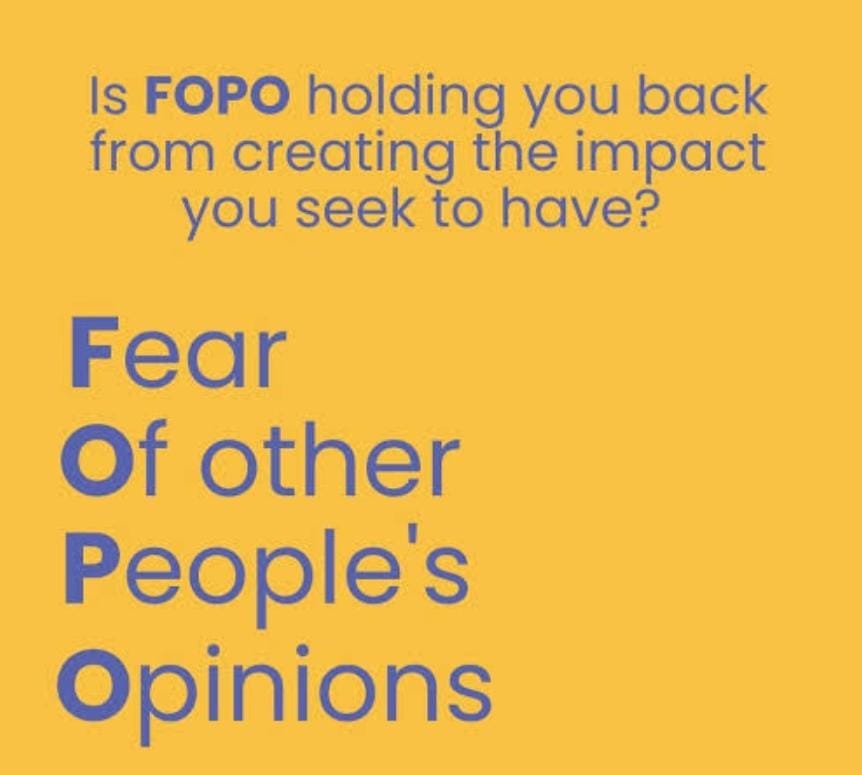 'FOPO' - Fear of other People's Opinion