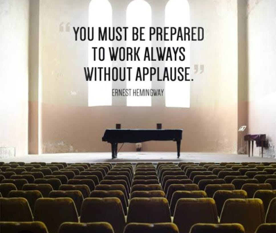 The applause will come