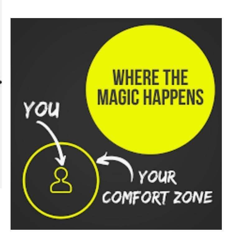 Get out of your comfort Zone