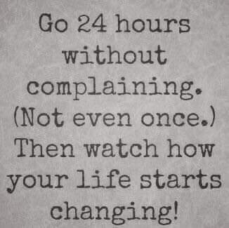 Stop Complaining..