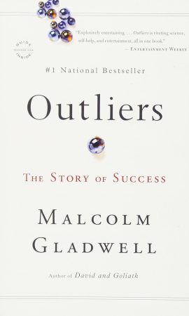 Outliers by Michael Gladwell