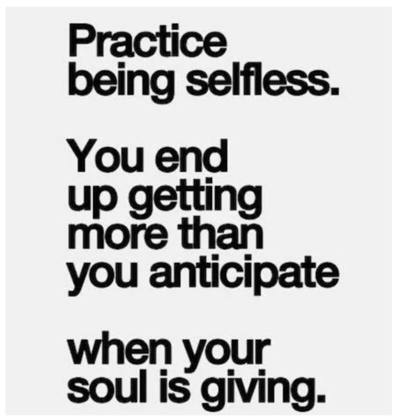 Being Selfless is Selfish