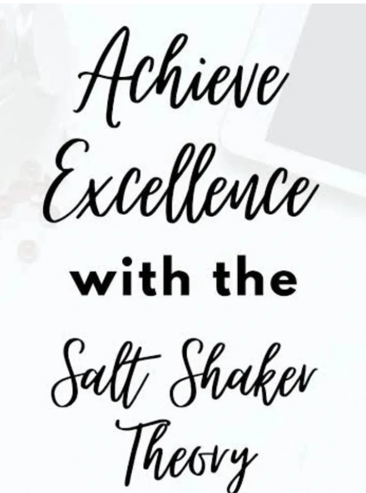 The Salt Shaker theory of leadership