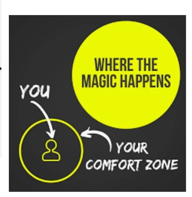 Get out of your comfort Zone