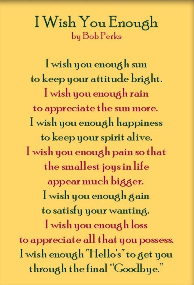 I wish you enough