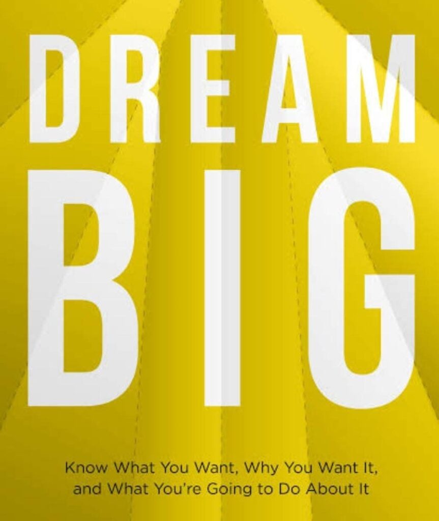 'Dream Big'