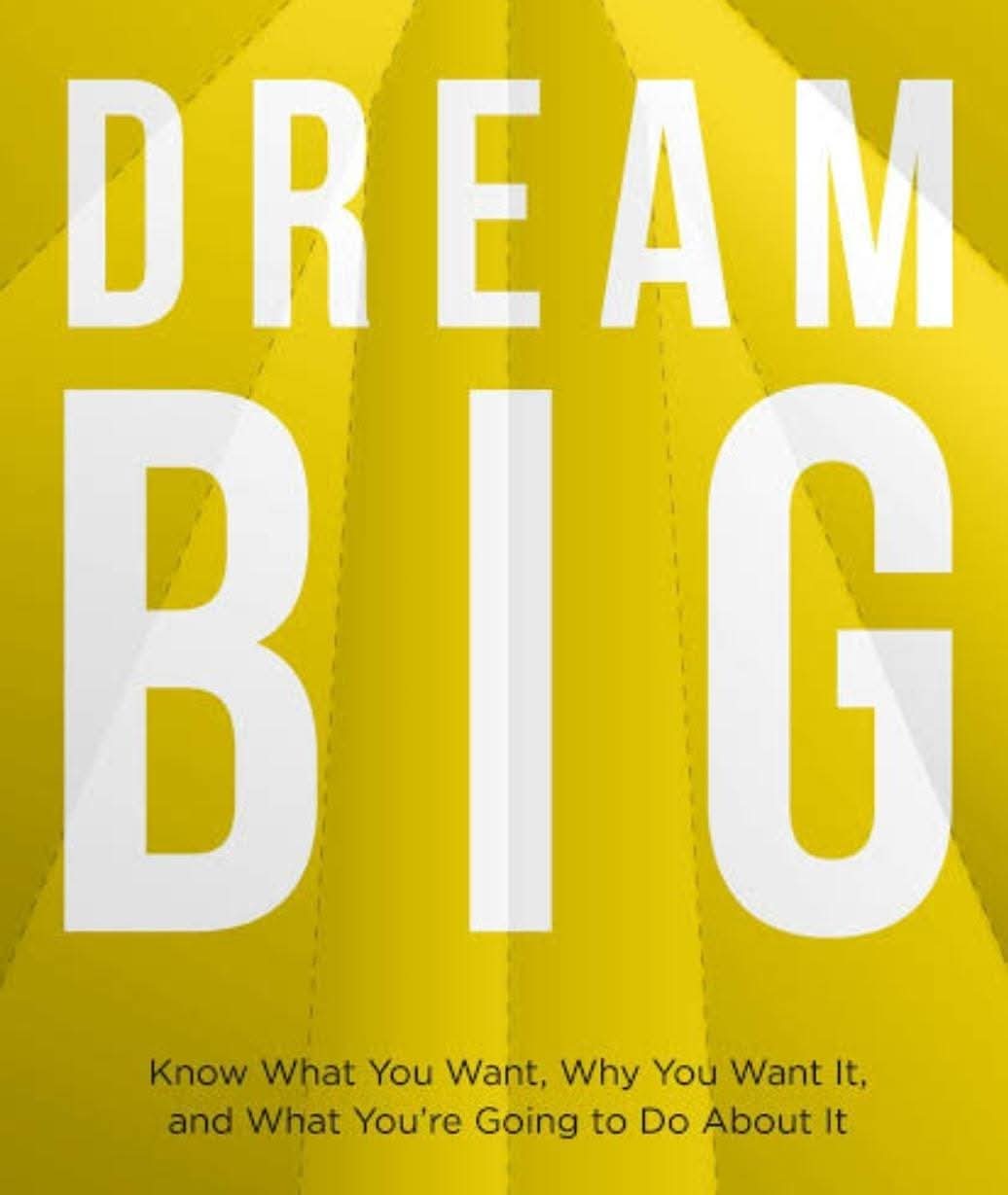 'Dream Big'
